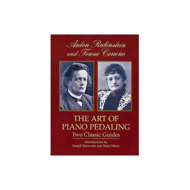 The Art Of Piano Pedaling: Two Classic Guides