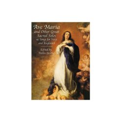 Ave Maria And Other Great Sacred Solos