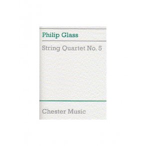 Philip Glass: String Quartet No.5 (Score)