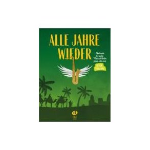 Alle Jahre Wieder : Für Ein oder Zwei Tenorsaxofone
