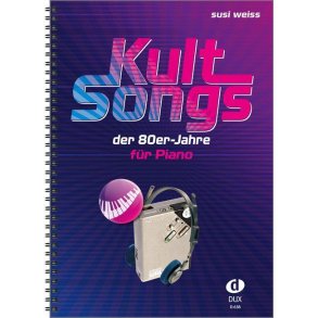 Kultsongs der 80er-Jahre
