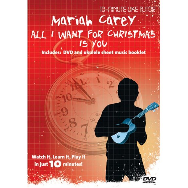 10-Minute Uke Tutor: Mariah Carey - All I Want For Christmas Is You