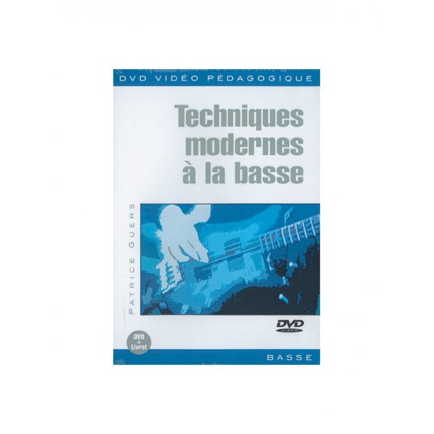 Techniques Modernes  la Basse