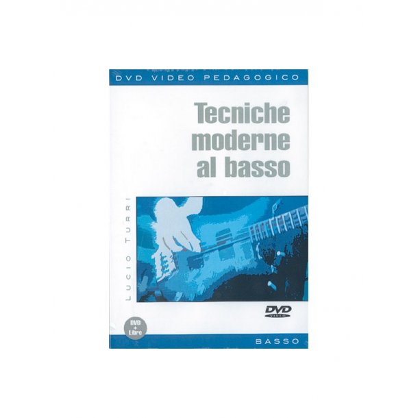 Tecniche Moderne al Basso