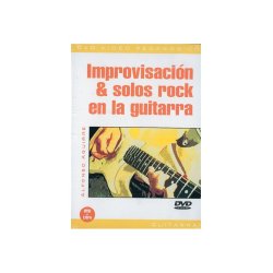 Improvisaci&oacute;n & Solos Rock en la Guitarra