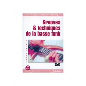 Grooves & Techniques de la Basse Funk