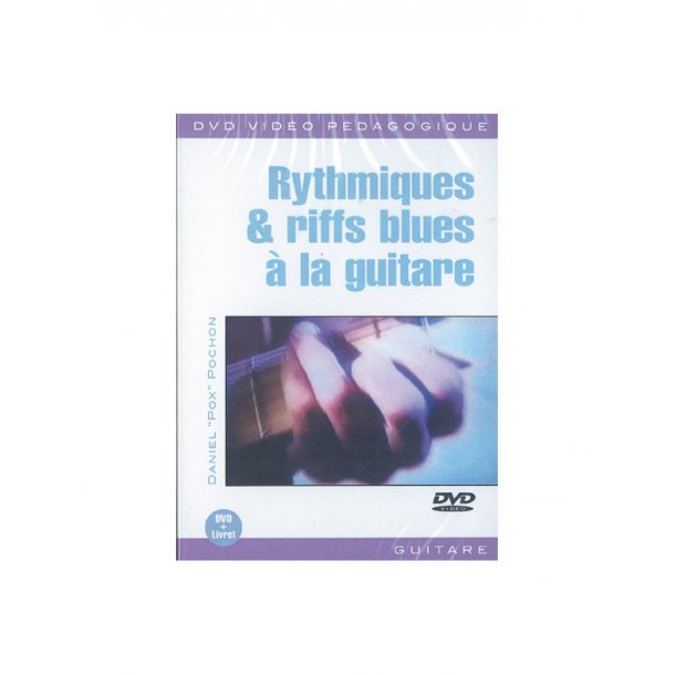 Rythmiques & Riffs Blues  la Guitare