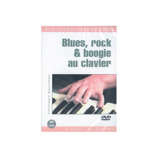 Blues, Rock & Boogie Au Clavier