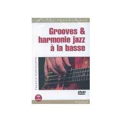 Grooves & Harmonie Jazz  la Basse