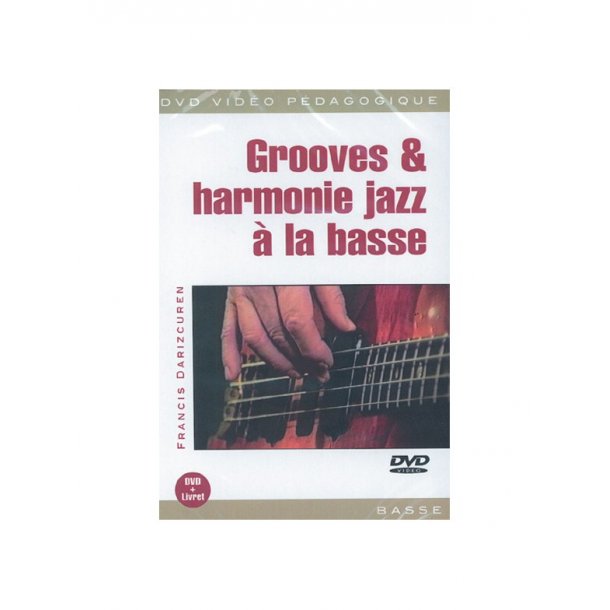 Grooves & Harmonie Jazz  la Basse
