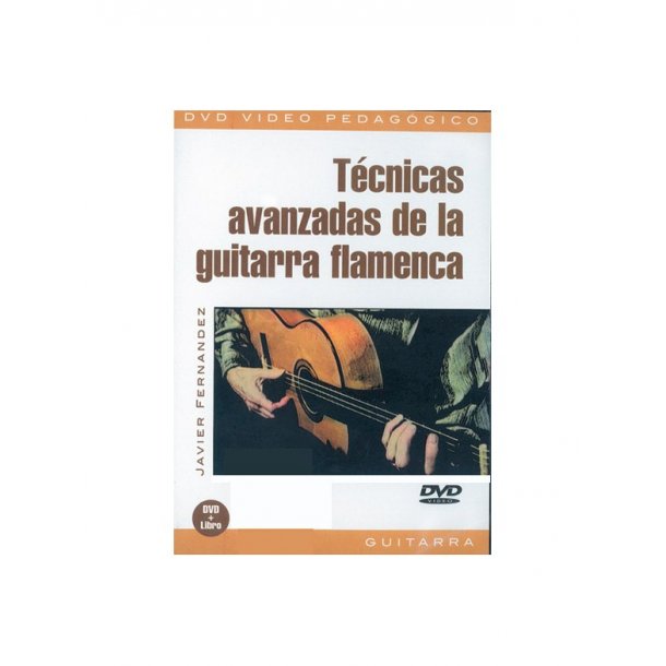 Tcnicas Avanzadas de la Guitarra Flamenca
