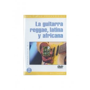 Guitarra Reggae, Latina y Africana (La)