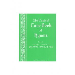 The Easiest Tune Book Of Hymns Book 3
