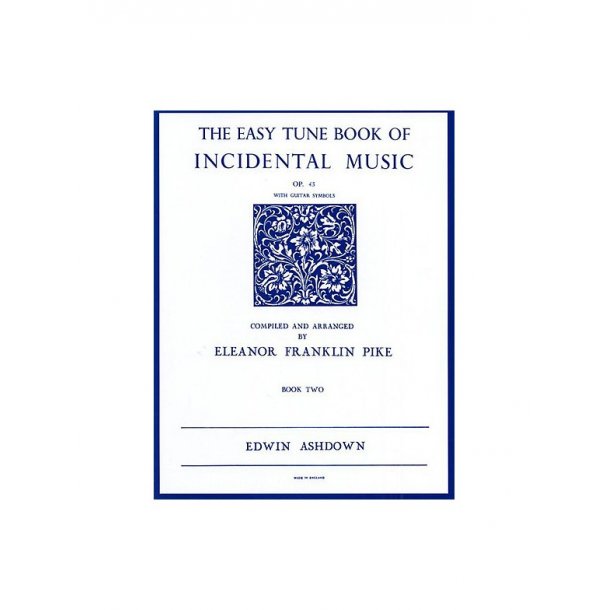The Easiest Tune Book Of Incidental Music Book 2