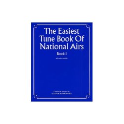 The Easiest Tune Book Of National Airs Book 1