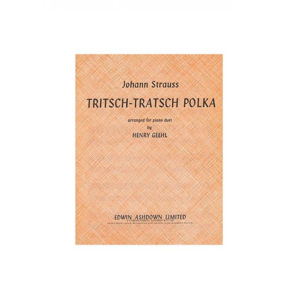 Johann Strauss II: Tritsch Tratsch Polka (Piano Duet)
