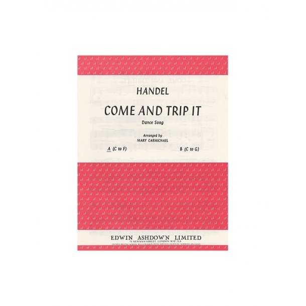 GF Handel: Come And Trip It In A Minor