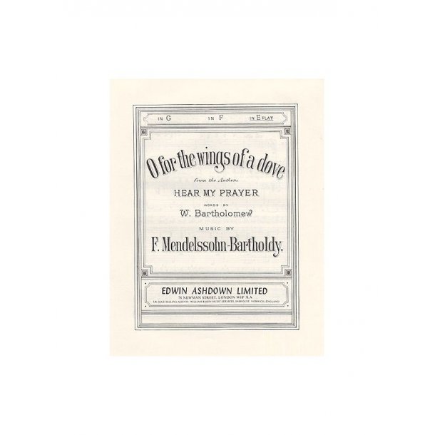 F Mendelssohn: O For The Wings Of A Dove