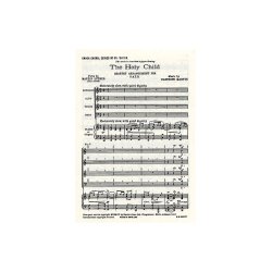 Easthope Martin: The Holy Child (SATB/Piano)