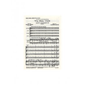 Easthope Martin: The Holy Child (SATB/Piano)