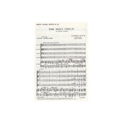 Easthope Martin: The Holy Child (TTBB/Piano)