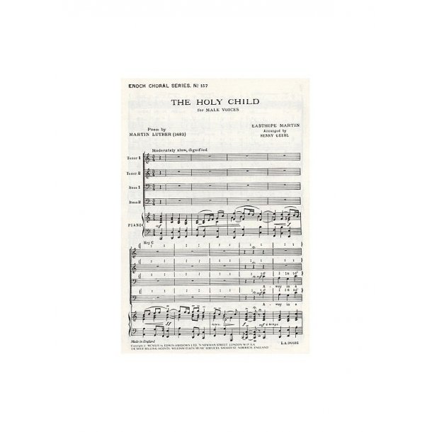 Easthope Martin: The Holy Child (TTBB/Piano)