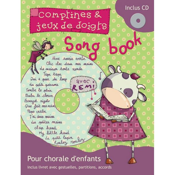 Comptines et jeux de doigts : Le Songbook de R&eacute;mi