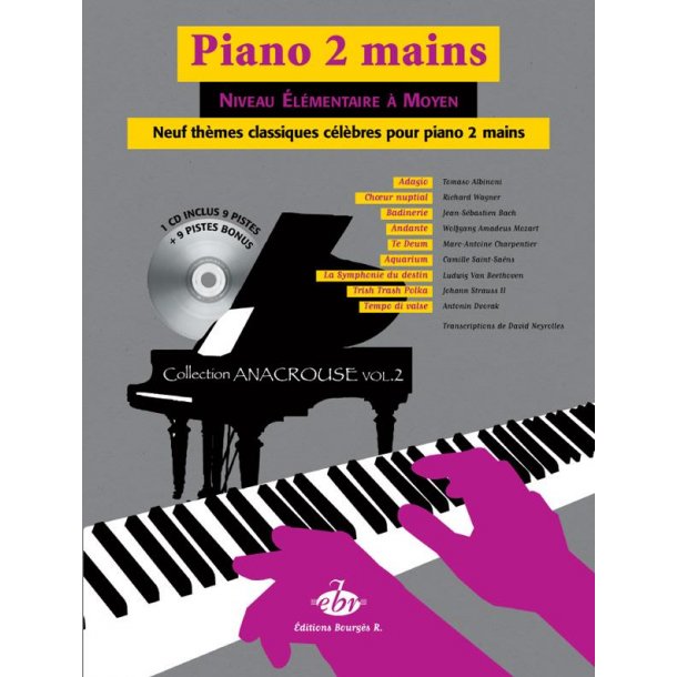 9 Themes Classiques Celebres Anacrouse: Vol 2 - Piano