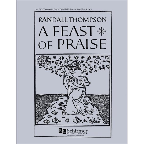 Randall Thompson: A Feast Of Praise (SATB)
