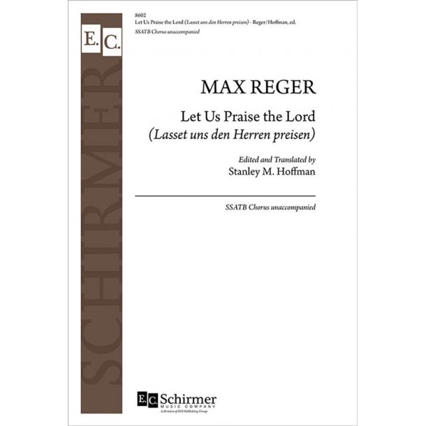 Let Us Praise the Lord : Lasset uns den Herren preisen