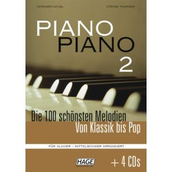 Piano Piano 2 Mittelschwer : Die 100 Sch&ouml;nsten Melodien von Klassik bis Pop