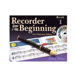 Recorder From The Beginning : Pupil's Book/CD 1 (2004 Edition)