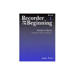 Recorder From The Beginning : Teacher's Book 1 (2004 Edition)