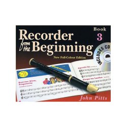 Recorder From The Beginning : Pupil's Book/CD 3 (2004 Edition)