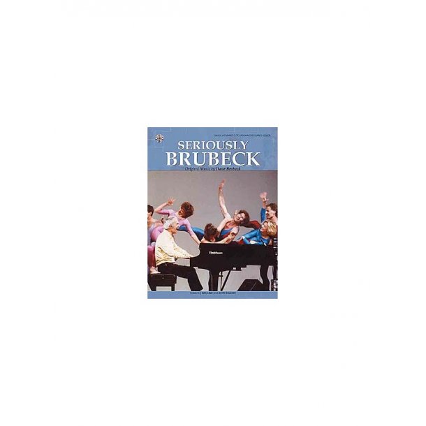 Dave Brubeck: Seriously Brubeck