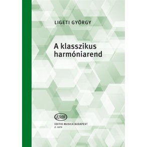 A klasszikus harmoniarend : Összhangzattani példák a barokk és a bécsi klasszikus zeneirodalomból