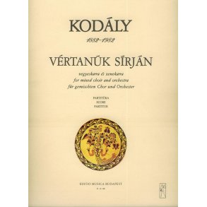 Vertan·k sírjan für gem. Chor und Orchestra (Tex : für gem. Chor und Orchestra (Text aus Bozóky-énekeskönyv 1797)'