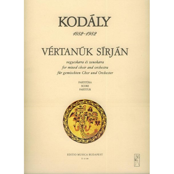 Vertan&middot;k s&iacute;rjan f&uuml;r gem. Chor und Orchestra (Tex : f&uuml;r gem. Chor und Orchestra (Text aus Boz&oacute;ky-&eacute;nekesk&ouml;nyv 1797)'