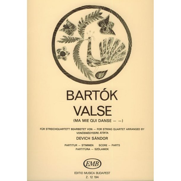 Valse (Ma mie qui danse... aus 14 Bagatellen) f&uuml; : f&uuml;r Streichquartett
