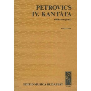 Kantate Nr. 4 (Mind elmegyünk) : für Frauenchor und Kammerorchester nach dem Gedicht von S. Weöres