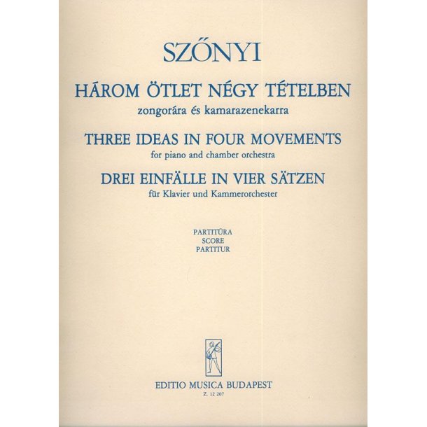 Drei Einf&auml;lle in vier S&auml;tzen : f&uuml;r Klavier und Kammerorchester
