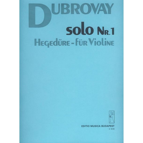 Solo Nr. 1 f&uuml;r Violine : f&uuml;r Violine