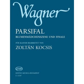 Parsifal Blumenmädchenszene und Finale : Blumenmädchenszene und Finale