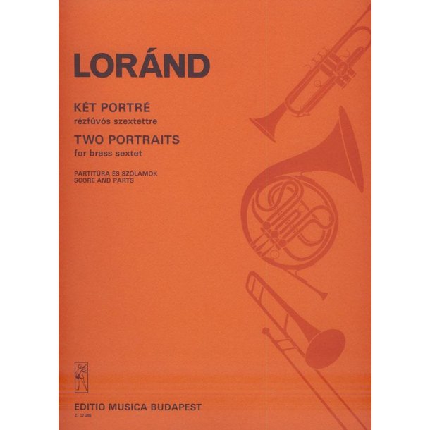 Zwei Portr&auml;ts f&uuml;r Blechbl&auml;sersextett : f&uuml;r Blechbl&auml;sersextett