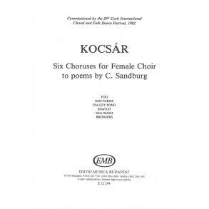 Six Choruses For Female Choir To Poems By C. San