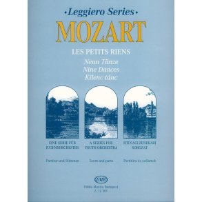 Les petits riens 9 Tänze für Jugendorchester KV : 9 Tänze für Jugendorchester KV 299b