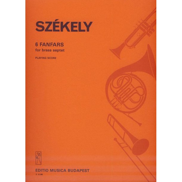 6 Fanfars f&uuml;r Blechbl&auml;serseptett : f&uuml;r Blechbl&auml;serseptett