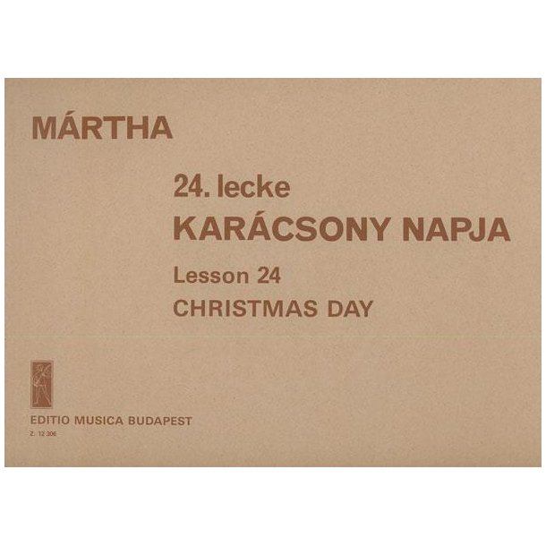 Lesson 24. Christmas Day f&uuml;r sechs Instrumente u : f&uuml;r sechs Instrumente und Klavier
