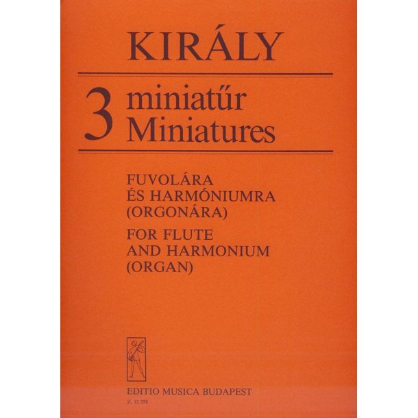 3 Miniaturen : f&uuml;r Fl&ouml;te und Harmonium (Orgel)