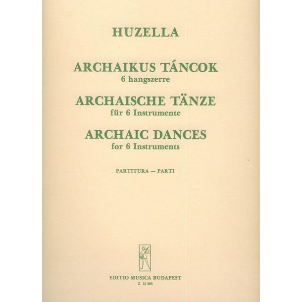 Archaische T&auml;nze f&uuml;r sechs Instrumente